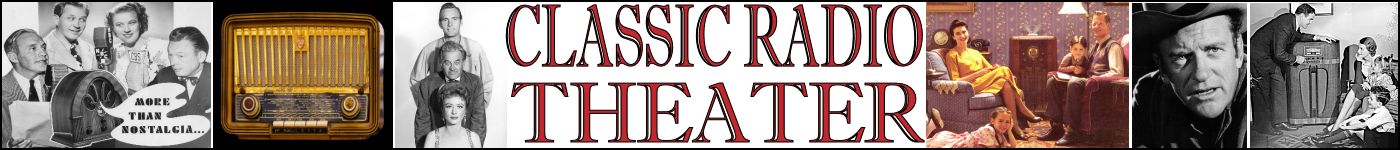 Classic Radio Theater banner