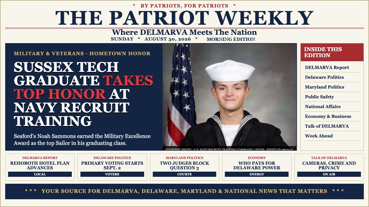 The Patriot Weekly, August 30, 2026: Sussex Tech graduate Noah Sammons of Seaford