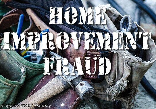 2025 Home Improvement Fraud