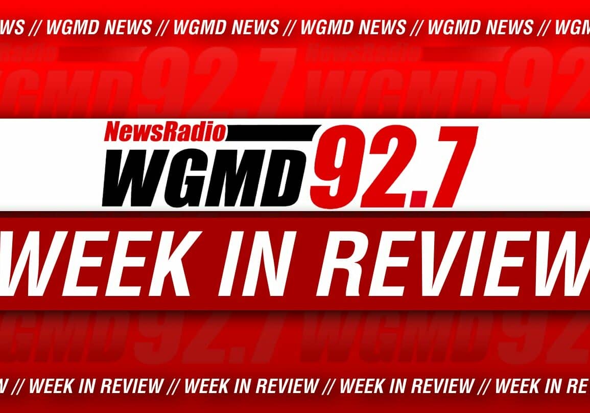 WGMD News Week in Review