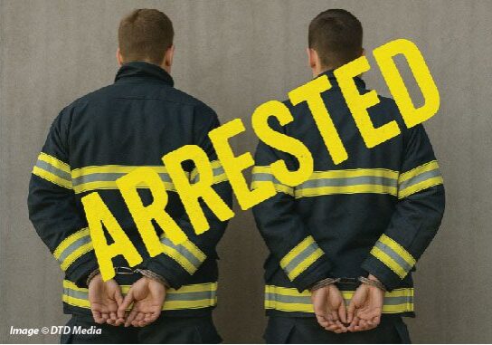 image-arrested-fire-fighters-©-dtd-media